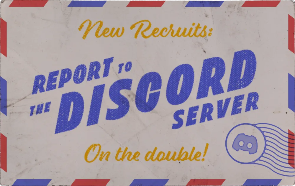 New Recruits: Report to the Discord server on the double!